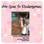 Ava Goes To Kindergarten