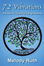 72 Vibrations: A Kabbalistic Guide to Energy Healing