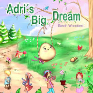 Title: Adri's Big Dream, Author: Carlos Lopez