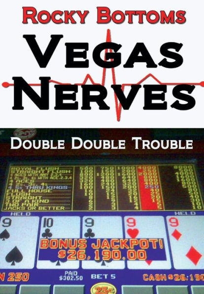 Vegas Nerves: (Double Double Trouble)