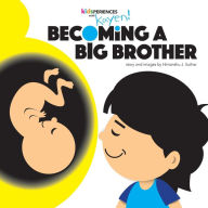Title: Becoming a Big Brother, Author: Himanshu J Suthar