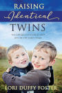 Raising Identical Twins