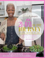 RMB WPPB 21-Day Journey Cook Book: Whole-Person Plant Based Lifestyle Movement Cook Book
