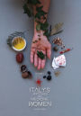 Italy's Witches and Medicine Women Volume 1
