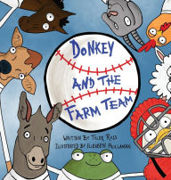 Title: Donkey and The Farm Team, Author: Tyler Ross