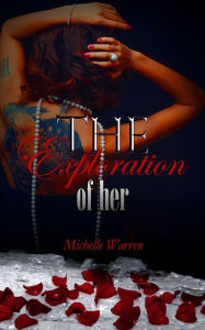 Title: The Exploration of Her, Author: Michelle Warren