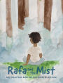 Rafa and the Mist