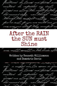 Title: After the rain...the sun must shine, Author: kenneth williamson