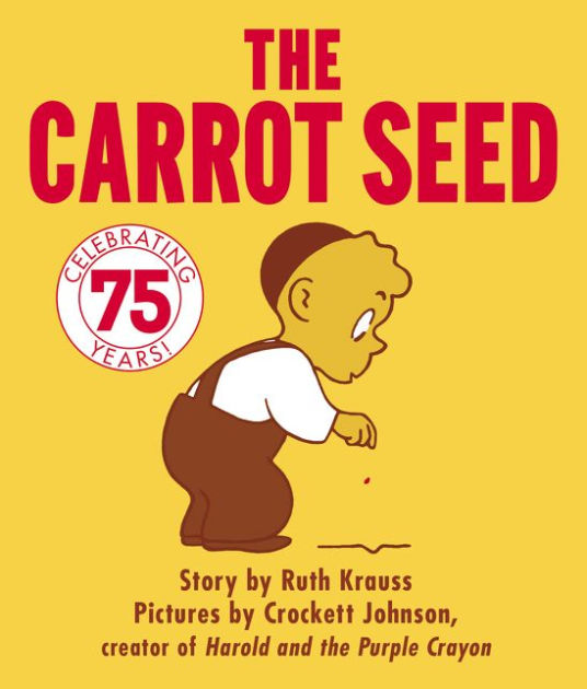The Carrot Seed Board Book 75th Anniversary by Ruth Krauss, Crockett