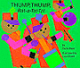 Thump, Thump, Rat-a-Tat-Tat