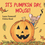Alternative view 1 of It's Pumpkin Day, Mouse!