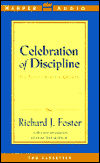 Celebration of Discipline: The Path to Spiritual Growth