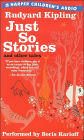 Just So Stories: And Other Tales