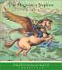 The Magician's Nephew (Chronicles of Narnia Series #1)