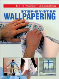 Step-by-Step Wallpapering