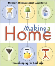 Making a Home: Housekeeping for Real Life