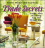 Trade Secrets: Decorating Ideas from Trendsetting Stylemakers