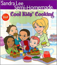 Sandra Lee Semi-Homemade Cool Kids' Cooking