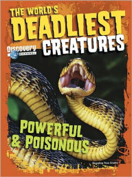 World's Deadliest Creatures