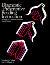 Diagnostic-Prescriptive Reading Instruction: A Guide / Edition 4