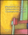 Perspectives on Organizational Communication / Edition 4