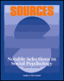 Sources: Notable Selections in Social Psychology / Edition 2