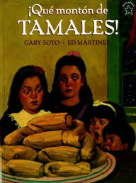 Title: ¡Qué montón de Tamales!, Author: Gary Soto