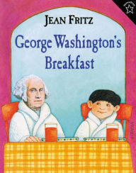 Title: George Washington's Breakfast, Author: Jean Fritz
