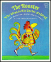 The Rooster Who Went to His Uncle's Wedding