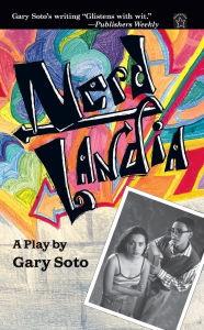 Title: Nerdlandia, Author: Gary Soto