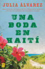Una boda en Haiti: Historia de una amistad / A Wedding in Haiti
