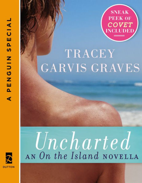 Uncharted: An On the Island Novella: (A Penguin Special from Dutton)