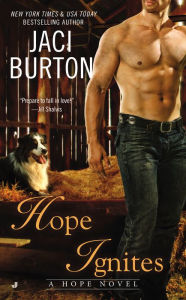 Title: Hope Ignites (Hope Series #2), Author: Jaci Burton