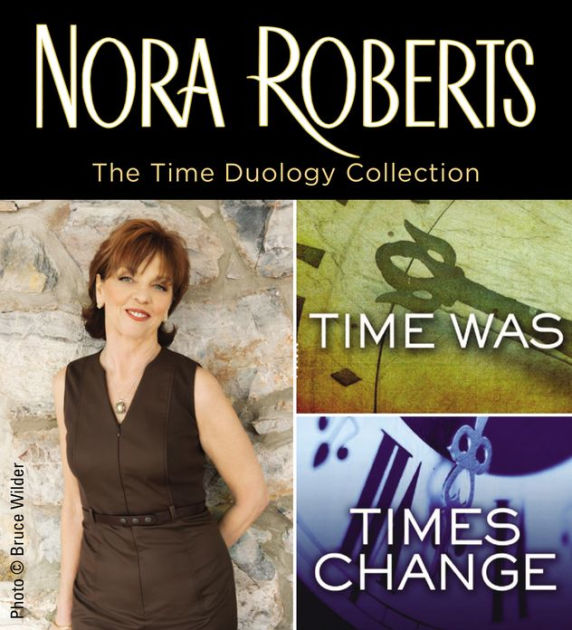 Nora Roberts' Time Duology by Nora Roberts NOOK Book (eBook) Barnes