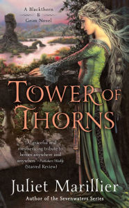 Title: Tower of Thorns, Author: Juliet Marillier
