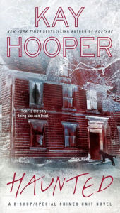 Title: Haunted (Bishop Special Crimes Unit Series #15), Author: Kay Hooper