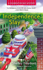 Independence Slay (Celebration Bay Series #3)