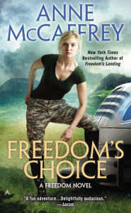 Title: Freedom's Choice (Catteni Freedom Series #2), Author: Anne McCaffrey