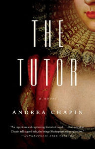 Title: The Tutor: A Novel, Author: Andrea Chapin