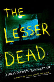 Title: The Lesser Dead, Author: Christopher Buehlman