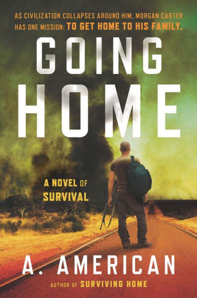 Going Home: A Novel