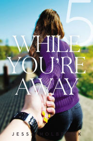 Title: While You're Away Part V: While You're Distant, Author: Jessa Holbrook