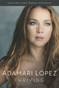 Title: Thriving, Author: Adamari Lopez