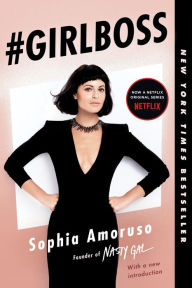 Title: #GIRLBOSS, Author: Sophia Amoruso