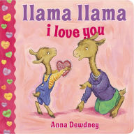 Title: Llama Llama I Love You, Author: Anna Dewdney