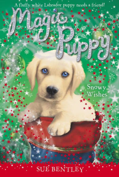 Snowy Wishes (Magic Puppy Series)