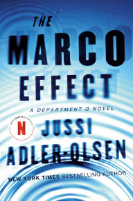 Title: The Marco Effect (Department Q Series #5), Author: Jussi Adler-Olsen