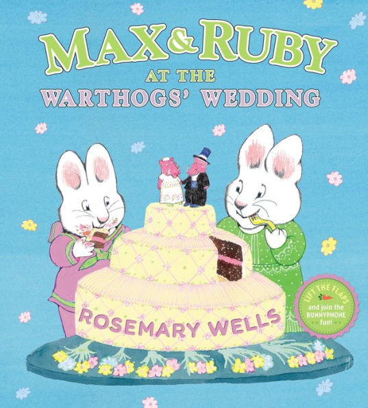 Max & Ruby at the Warthogs' Wedding (Max and Ruby Series)