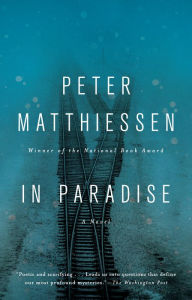 Title: In Paradise, Author: Peter Matthiessen