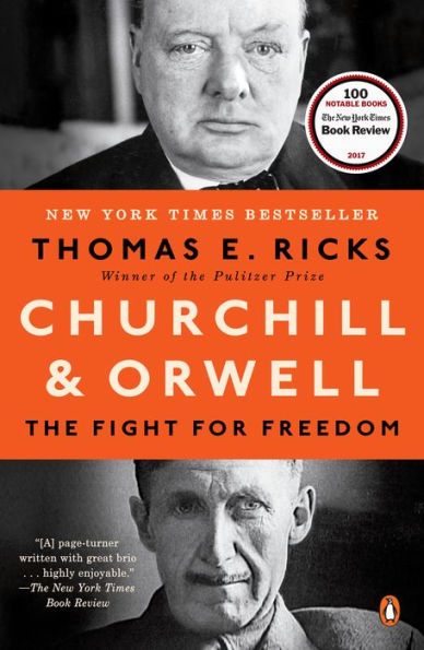 Churchill and Orwell: The Fight for Freedom